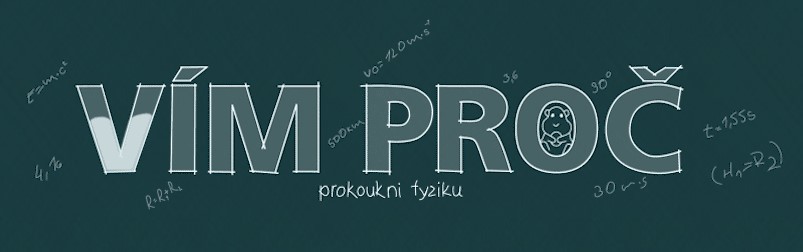 VÍM PROČ - 8. ročník soutěže
